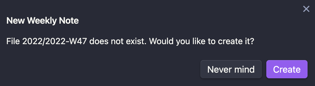 Screenshot of a dialog asking if the user wants to create a new weekly note